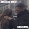 Bad Name - Tennille Amor lyrics