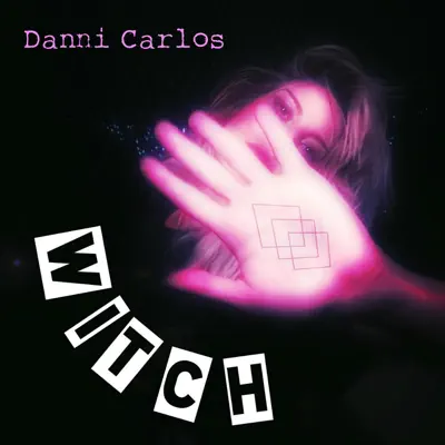 Witch - Single - Danni Carlos