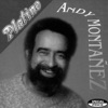 Serie Platino: Andy Montañez