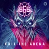 Exit the Arena - EP, 2017