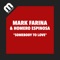 Somebody to Love - Mark Farina & Homero Espinosa lyrics