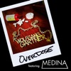 Overdose (feat. Medina) - Single, 2013