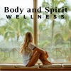 Body and Spirit Wellness: Sound Therapy, Pure Day Spa, Relaxing Music for Spa & Sauna