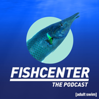 Fishcenter podcast