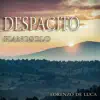 Despacito (Piano Solo) - Single album lyrics, reviews, download