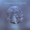 Chasing a Ghost