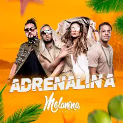 Adrenalina - Single - Melanina Carioca Adrenalina - Single - Melanina Carioca