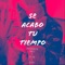 Se Acabó Tu Tiempo (feat. Chili Cruz) artwork