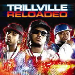 Trillville Reloaded by Trillville album reviews, ratings, credits