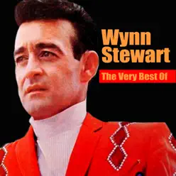 The Very Best Of - Wynn Stewart