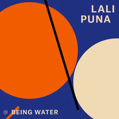 Being Water - Single - Lali Puna
