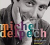 Michel Delpech - 62 nos quinze ans