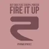 Fire It Up (feat. Cheryl Porter) - EP album lyrics, reviews, download