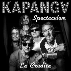 La Crudita (Version Spectaculum en Vivo) - Single - Kapanga