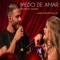 Medo de Amar (feat. Rodrigo Marim) - GABI FRATUCELLO lyrics