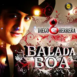 Balada Boa - Single - Diego Herrera Balada Boa - Single - Diego Herrera