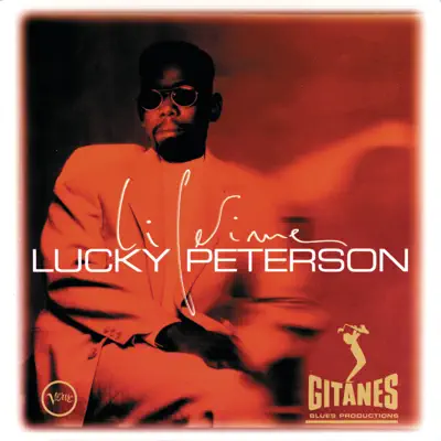Lifetime - Lucky Peterson Lifetime - Lucky Peterson
