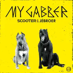 My Gabber (Extended Mix) - Single - Scooter