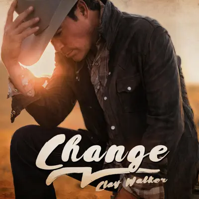 Change - Single - Clay Walker