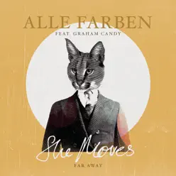 She Moves (Far Away) [feat. Graham Candy] - Single - Alle Farben