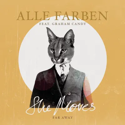 She Moves (Far Away) [feat. Graham Candy] - Single - Alle Farben