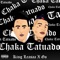 Chaka Tatuado (feat. Go Golden Junk) - King Leasaa lyrics