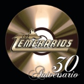Los Temeraríos - 30 Aniversarío artwork