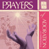 Prayers of Adoration artwork