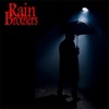 Rain Brothers - Single