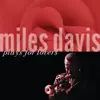 Miles Davis Plays for Lovers (Remastered) album lyrics, reviews, download