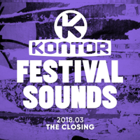 Verschiedene Interpreten - Kontor Festival Sounds 2018.03 - The Closing artwork