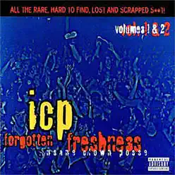 Forgotten Freshness Volumes 1 & 2 - Insane Clown Posse