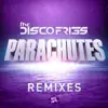 Parachutes (Remixes) album lyrics, reviews, download