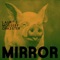 Mirror - Laurits Mosseby Orkester lyrics