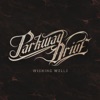 Parkway Drive - Wishing Wells