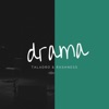 Drama (feat. Rashness) - Single