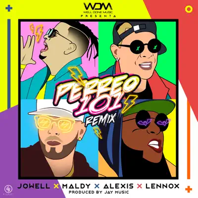Perreo 101 (feat. Maldy, Lennox & Alexis) - Single - Jowell