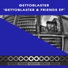 Gettoblaster & Friends - Single