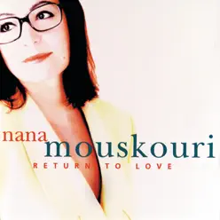 Return to Love - Nana Mouskouri