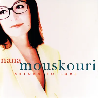 Return to Love - Nana Mouskouri
