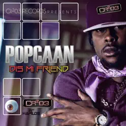 Diss Mi Friend - Single - Popcaan