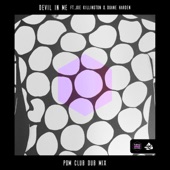 Devil in Me (feat. Joe Killington & Duane Harden) [PDM Club Dub Mix] artwork