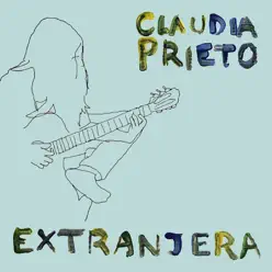 Extranjera - Single - Claudia Prieto