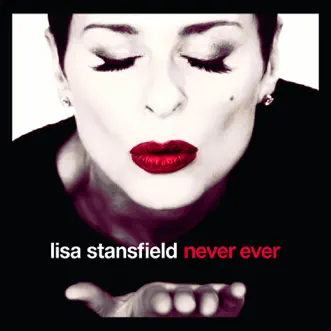 Never Ever by Lisa Stansfield album reviews, ratings, credits