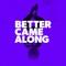 Better Came Along (feat. Danny Shea) artwork