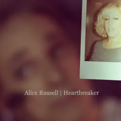 Heartbreaker - EP - Alice Russell