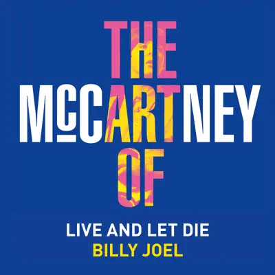 Live and Let Die - Single - Billy Joel