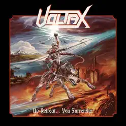 No Retreat... You Surrender - Voltax No Retreat... You Surrender - Voltax
