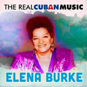 The Real Cuban Music (Remasterizado) - Elena Burke