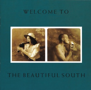The Beautiful South - You Keep It All In - Line Dance Musique